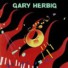 GARY HERBIG
