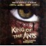 KING OF THE ANTS