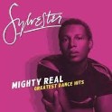 MIGHTY REAL - GREATEST DANCE HITS