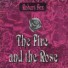 FIRE AND THE ROSE